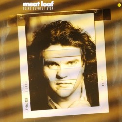 Пластинка Meat Loaf Blind Before I Stop